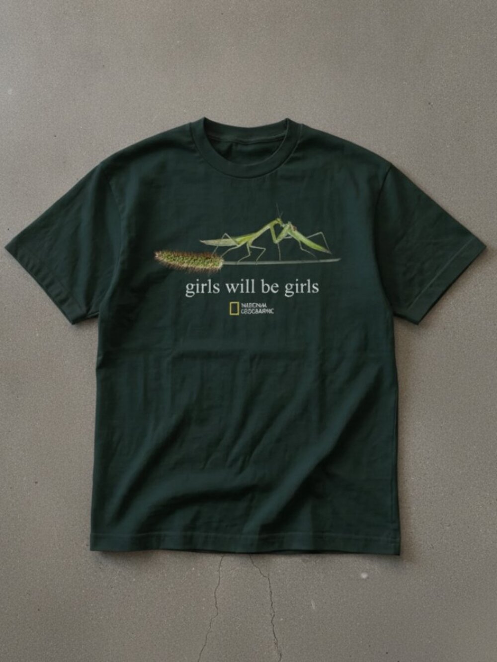 Girls Will Be Girls Praying Mantis Graphic Tee | Dark Green Nature T-Shirt